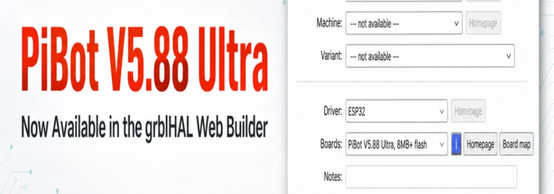 PiBot V5.88 Ultra Is Now Available in the grblHAL Web Builder