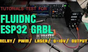 FluidNC // ESP32 GRBL // Tutorials Guide for // Relay // PWM // Laser // 0~10V // output test // FluidNC // ESP32 GRBL // Tutorials Guide for // Relay // PWM // Laser // 0~10V // output test //